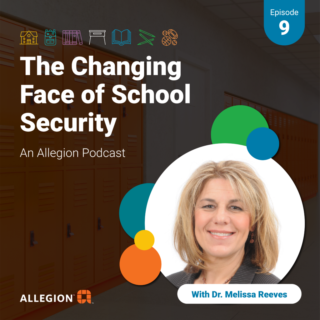 The changing face of school security, an allegion podcast
